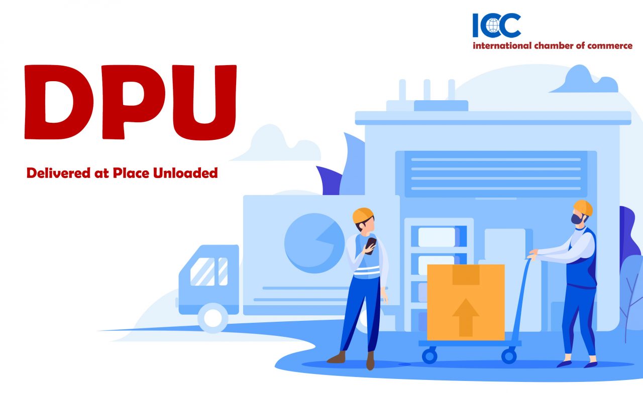 What is DPU incoterms 2020