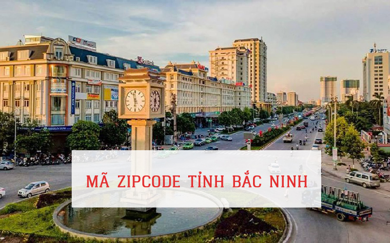 Mã zip code tỉnh Bắc Ninh