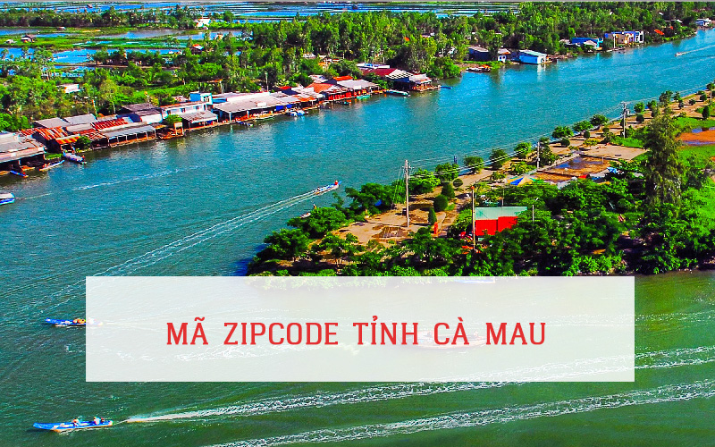 Mã zip code tỉnh Cà Mau