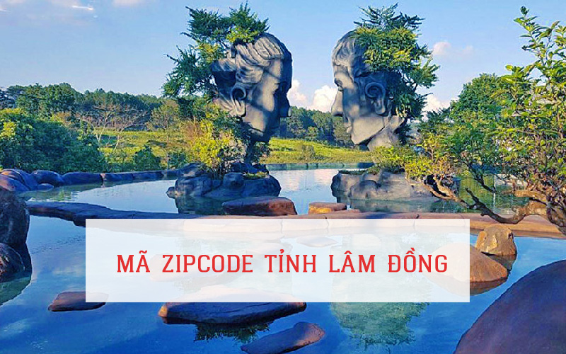 MÃ ZIP CODE TỈNH LÂM ĐỒNG
