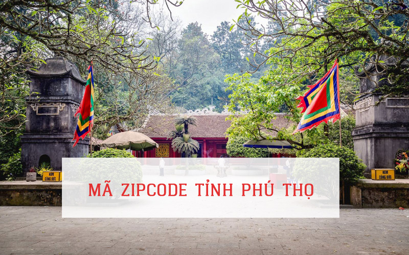 MÃ ZIP CODE TỈNH PHÚ THỌ