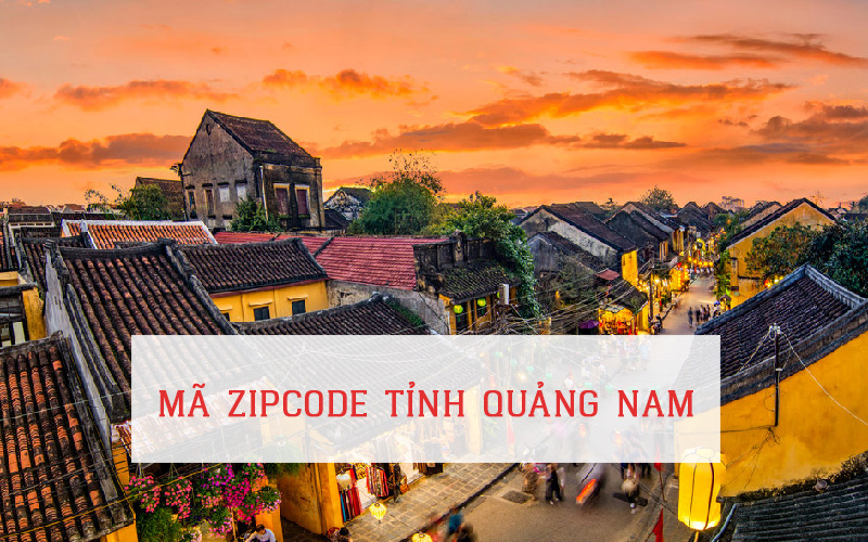 MÃ ZIP CODE TỈNH QUẢNG NAM