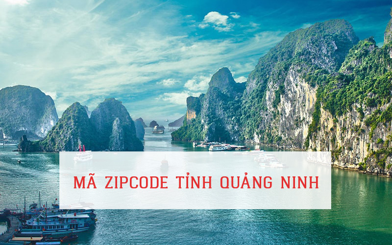 MÃ ZIP CODE TỈNH QUẢNG NINH