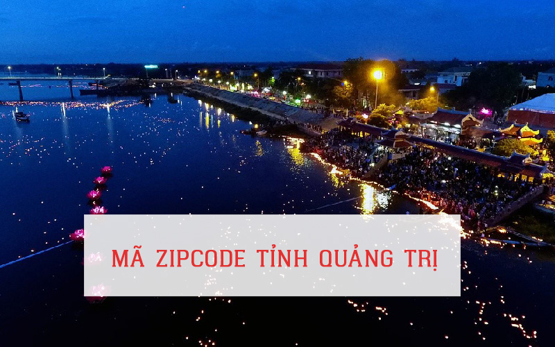 MÃ ZIP CODE TỈNH QUẢNG TRỊ