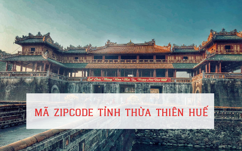 MÃ ZIP CODE TỈNH THỪA THIÊN HUẾ