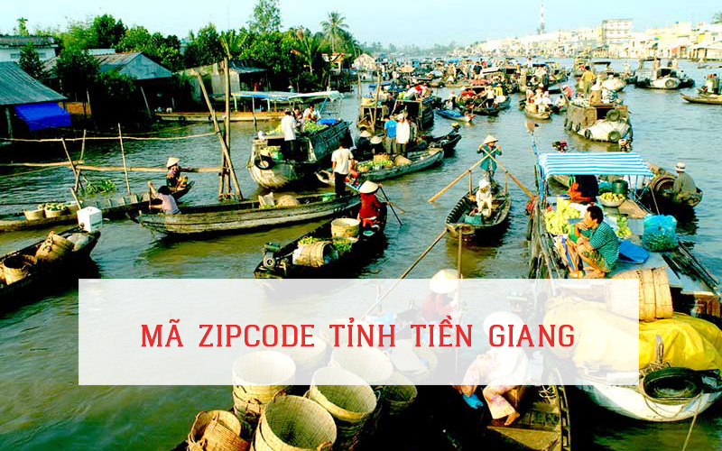 MÃ ZIP CODE TỈNH TIỀN GIANG