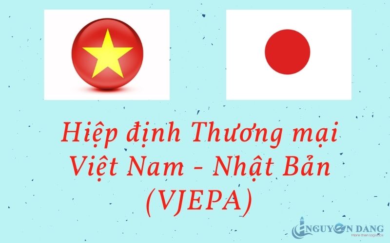 Hiệp định Thương mại Việt Nam - Nhật Bản (VJEPA)