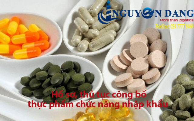 Thủ tục công bố thực phẩm chức năng nhập khẩu
