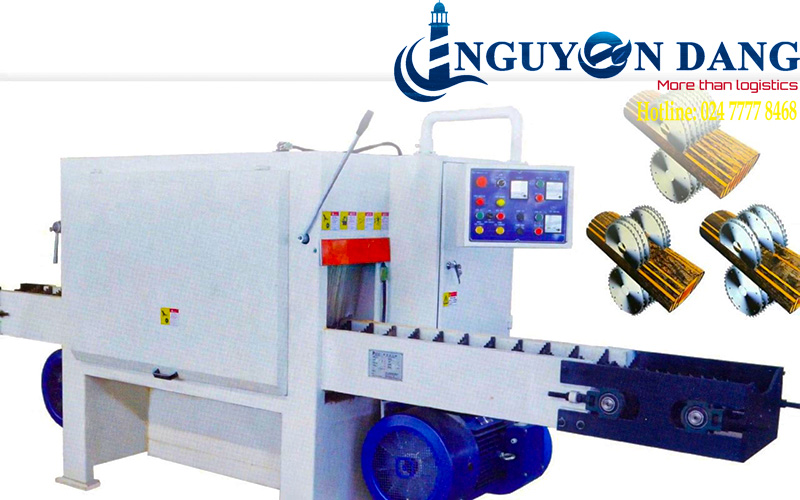 Thủ tục nhập khẩu máy xẻ gỗ nhiều lưỡi